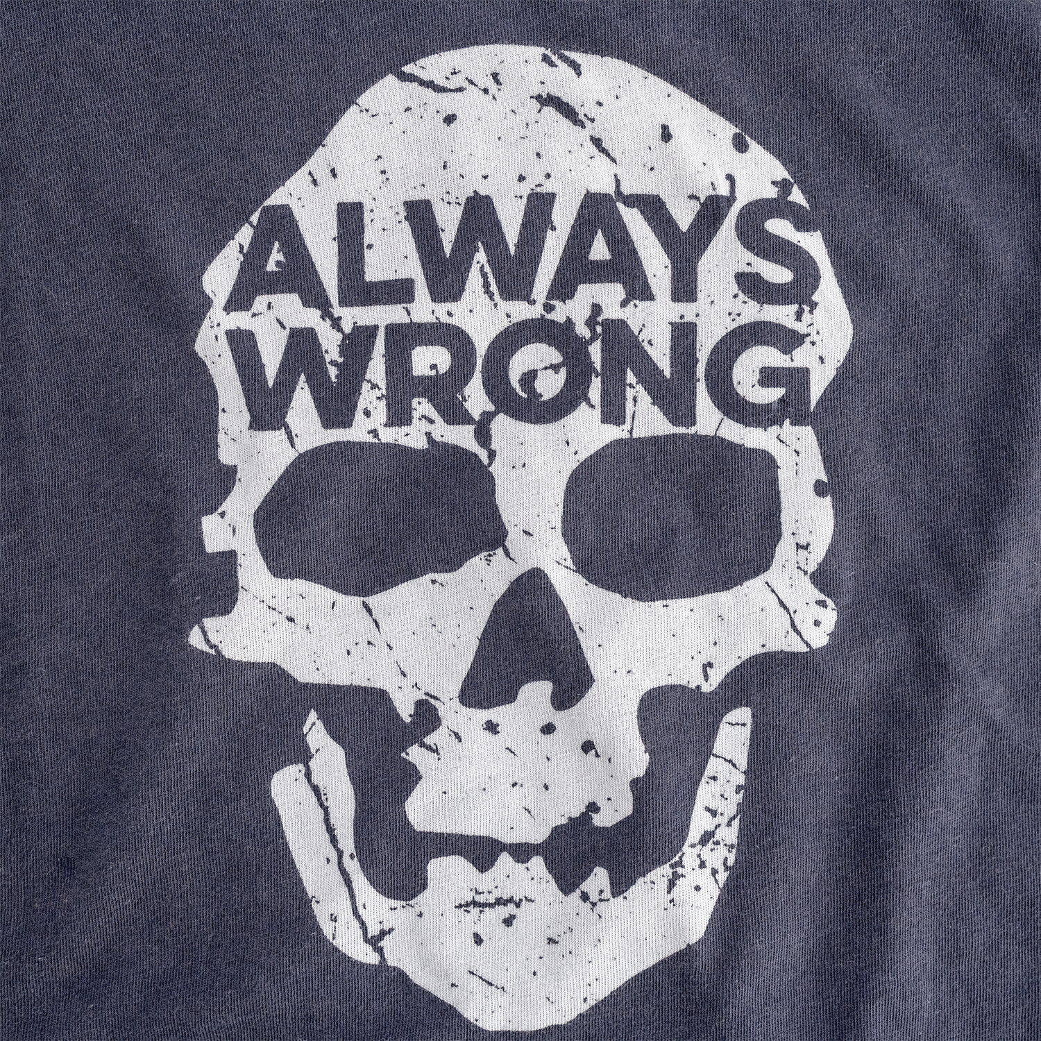 NEW: Customer is Always Wrong Shirt