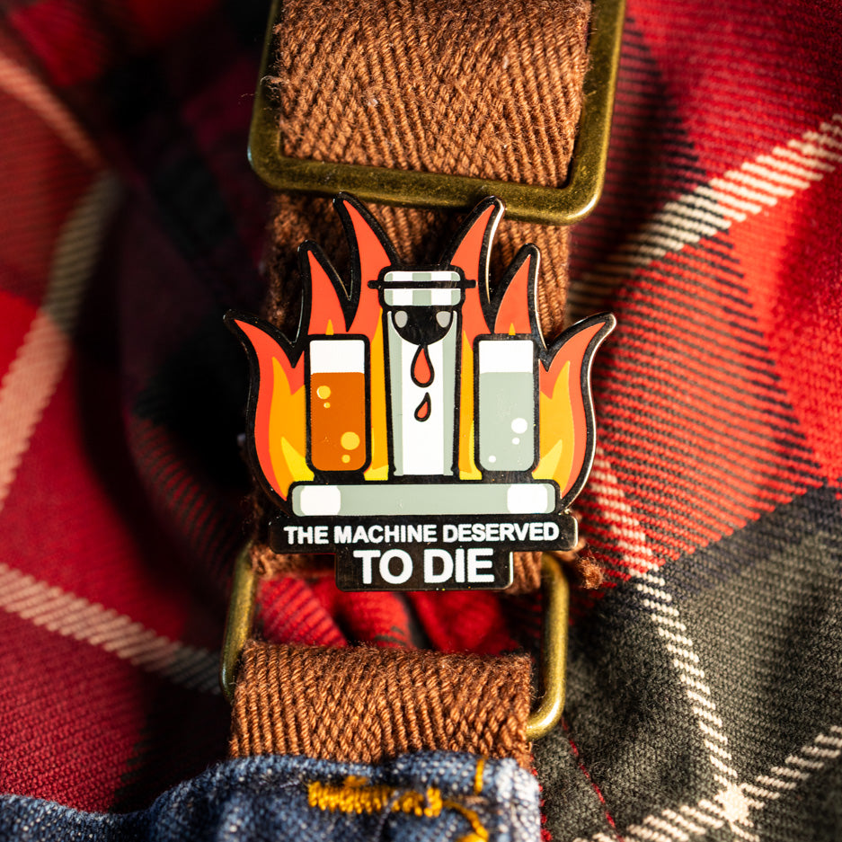 Kill the Machine Pin