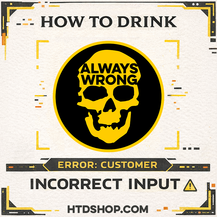 NEW: Customer is Always Wrong Skull Pin